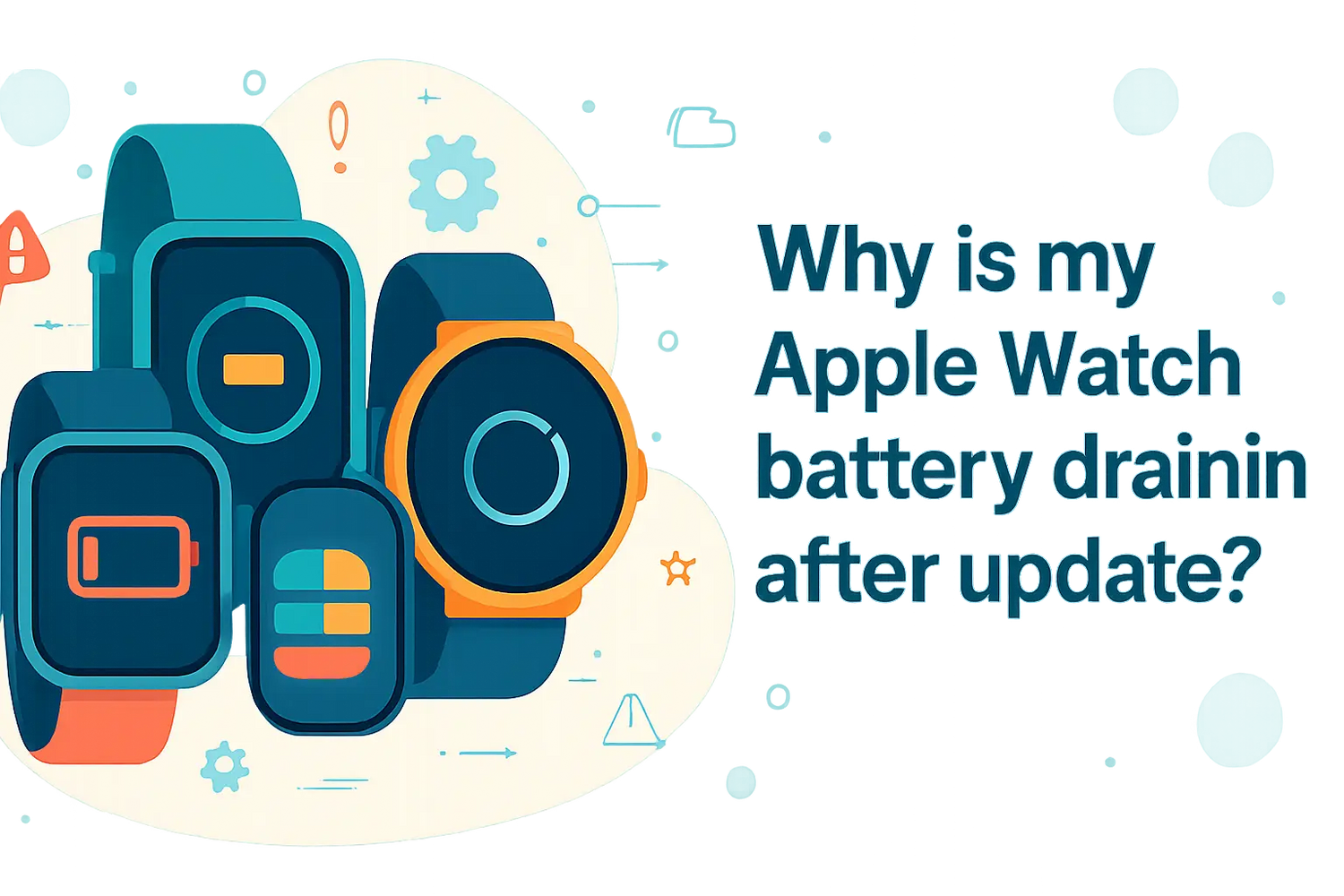 Why is my Apple Watch battery draining after update?